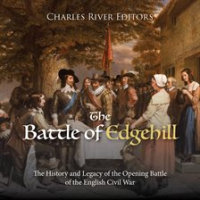 The_Battle_of_Edgehill__The_History_and_Legacy_of_the_Opening_Battle_of_the_English_Civil_War
